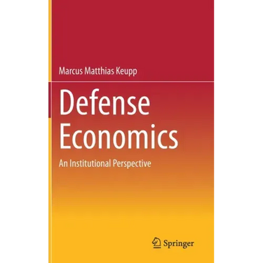 Defense Economics: An Institutional Perspective