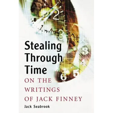 Stealing Through Time: On the Writings of Jack Finney