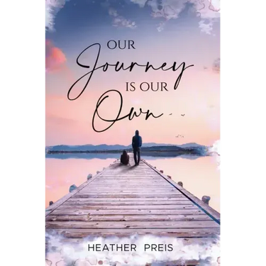 Our Journey Is Our Own