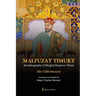 Malfuzat Timury - Autobiography of Moghul Emperor Timur