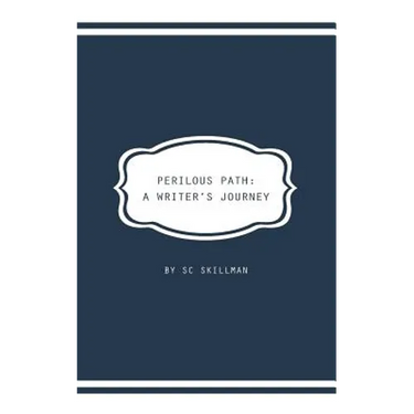 Perilous Path: A Writer's Journey