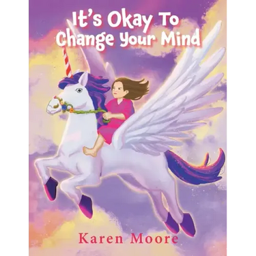 It's Okay To Change Your Mind