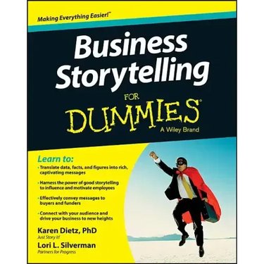 Business Storytelling For Dummies