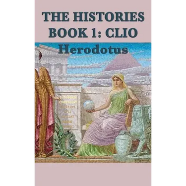 The Histories Book 1: Clio