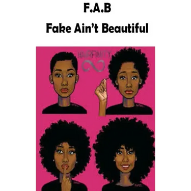 F.A.B. Fake Ain't Beautiful