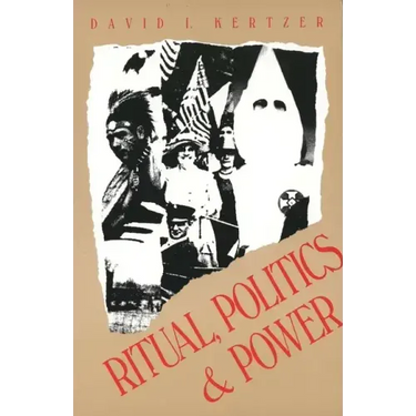 Ritual, Politics, and Power