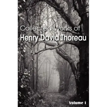 Collected Works of Henry David Thoreau