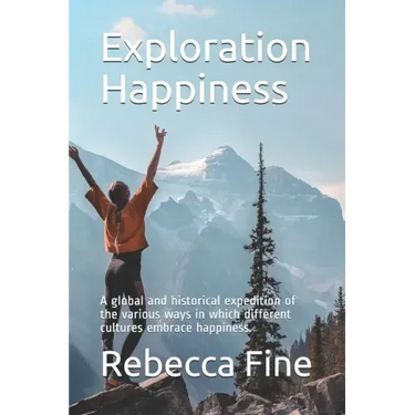 Exploration Happiness: A global and historical expedition of the various ways in which different cultures embrace happiness.