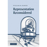 Representation Reconsidered