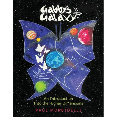 Gabby's Galaxy: An Introduction Into The Higher Dimensions