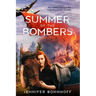 Summer of the Bombers