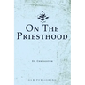 On The Priesthood