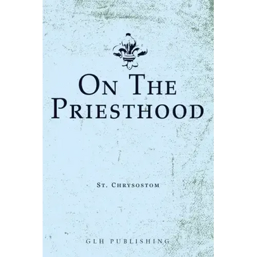 On The Priesthood