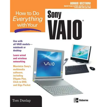 How to Do Everything with Your Sony Vaio (R)