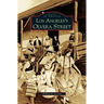 Los Angeles's Olvera Street
