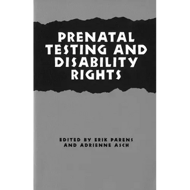 Prenatal Testing and Disability Rights