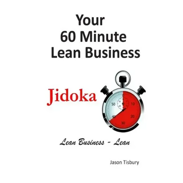 Your 60 Minute Lean Business - Jidoka