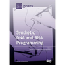 Synthetic DNA and RNA Programming