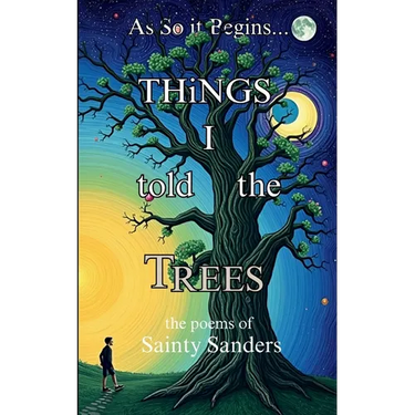Things I Told the Trees