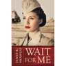 Wait for Me