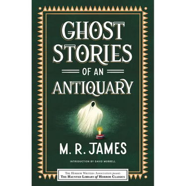 Ghost Stories of an Antiquary
