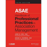 Asae Handbook of Professional Practices in Association Management