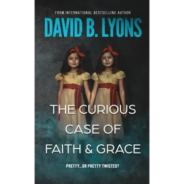 The Curious Case of Faith & Grace