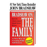 Bradshaw on the Family
