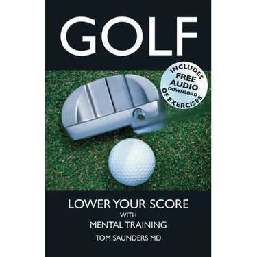 Golf: Lower Your Score with Mental Training