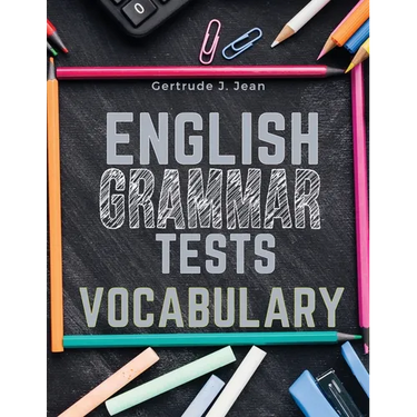 English Grammar Tests - Vocabulary: From A to Z