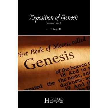 Exposition of Genesis: Volumes 1 and 2
