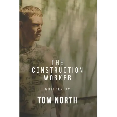 The Construction Worker: A Straight To Gay MM Erotic Romance Story