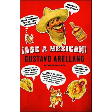 Ask a Mexican!