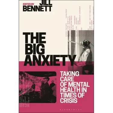 The Big Anxiety: Taking Care of Mental Health in Times of Crisis