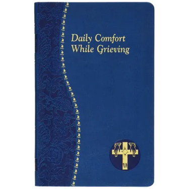 Daily Comfort While Grieving
