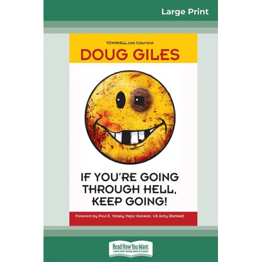 If You're Going Through Hell, Keep Going (16pt Large Print Edition)
