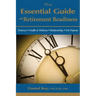 The Essential Guide to Retirement Readiness: Finances, Health & Wellness, Relationships, Life Purpose