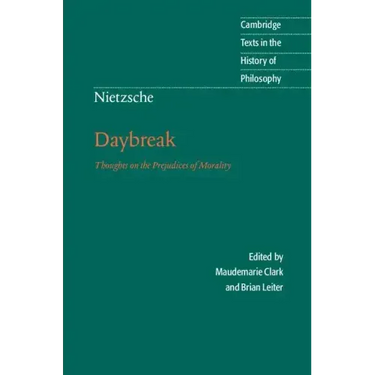 Nietzsche: Daybreak