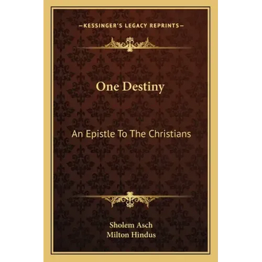 One Destiny: An Epistle to the Christians