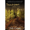 Shadows from the Past
