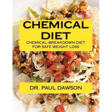 Chemical Diet: Chemical-Breakdown Diet for Safe Weight Loss