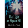 The Light on Pigeon Hill
