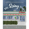 My Rainy Day: A Guide to Helping Children Cope with Grief
