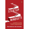 Startup Mindsets: A Blueprint to Thrive in an Innovation-Driven and Globally Connected World