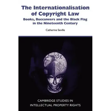 The Internationalisation of Copyright Law