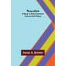 Nagualism: A Study in Native American Folk-lore and History