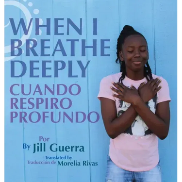 When I Breathe Deeply/Cuando respiro profundo