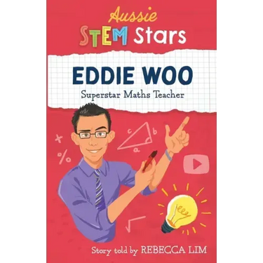Aussie STEM Stars: Eddie Woo - Superstar Maths Teacher