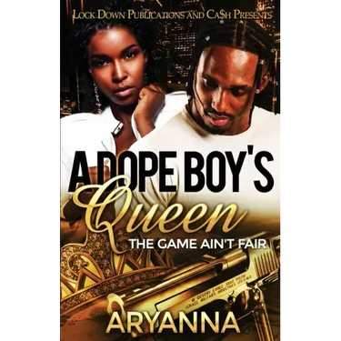 A Dope Boy's Queen: The Game Ain't Fair