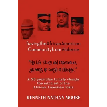 Saving the African American Community from Violence: Growing Up Tough in Chicago